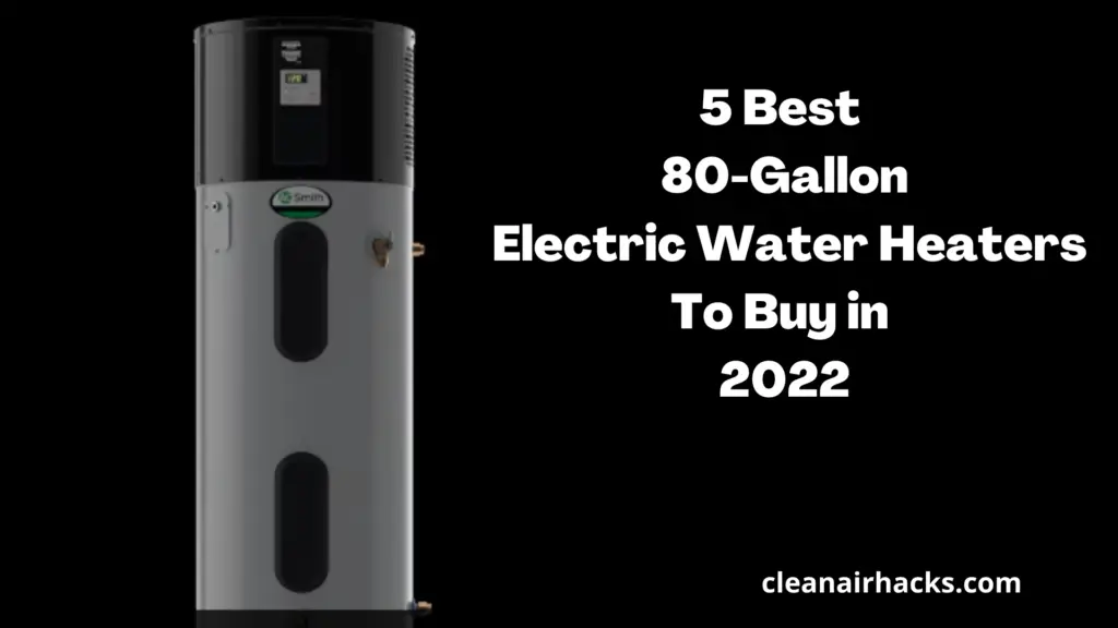 5 best 80-gallon electric water heaters